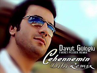 Davut Guloglu - Cehennemin Dibi (Fikret Peldek Remix) 2006