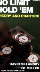 Fun Book Review: No Limit Hold 'em: Theory and Practice by David Sklansky, Ed Miller