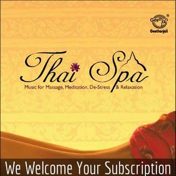 Thai Spa - Music for Massage, Meditation, De - Stress and Relaxation
