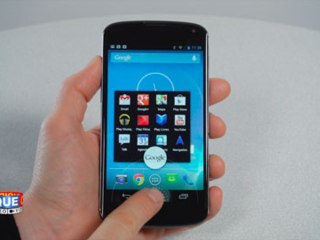 Google Nexus 4 - Prise en main