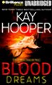 Blood Dreams BishopSpecial Crimes Unit Novel (Unabridged) Audiobook