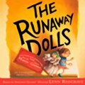 The Runaway Dolls (Unabridged) Audiobook