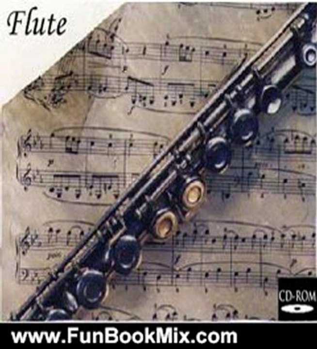 Fun Book Review: Ultimate FLUTE SHEET MUSIC Collection CD: Kohler Handel Mozart+ by Hndel, Mozart, Altes, Andersen, Beethoven, Bach, Bizet, Kuhlau, Faure, Vivaldi Kohler