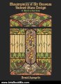 Arts Book Review: Masterpieces of Art Nouveau Stained Glass Design: 91 Motifs in Full Color (Dover Pictorial Archive) by Arnold Lyongrun