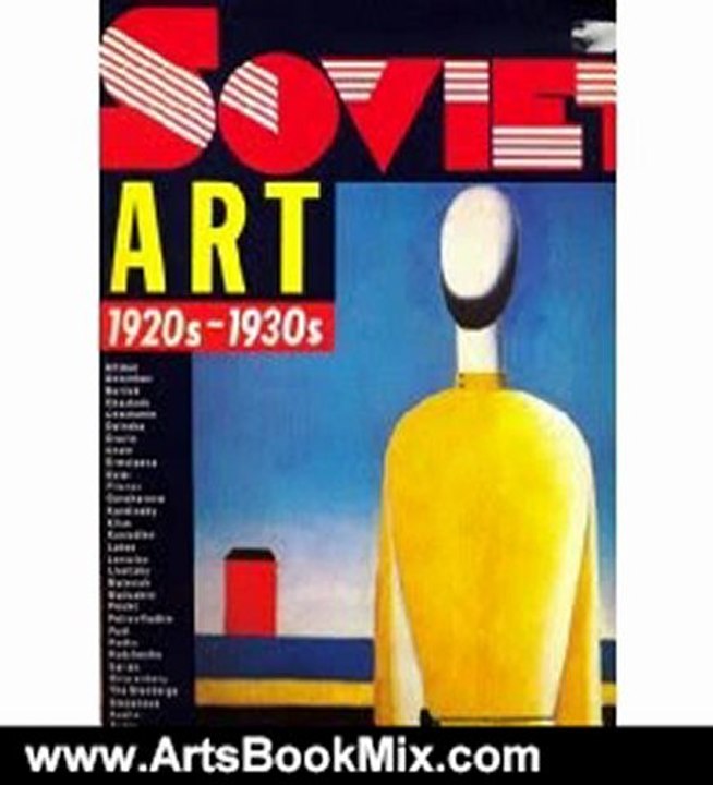 Arts Book Review: Soviet Art, 1920S-1930s: Russian Museum, Leningrad by Vladimir Leniashin