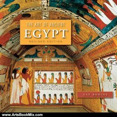 Arts Book Review: The Art of Ancient Egypt: Revised Edition by Gay Robins