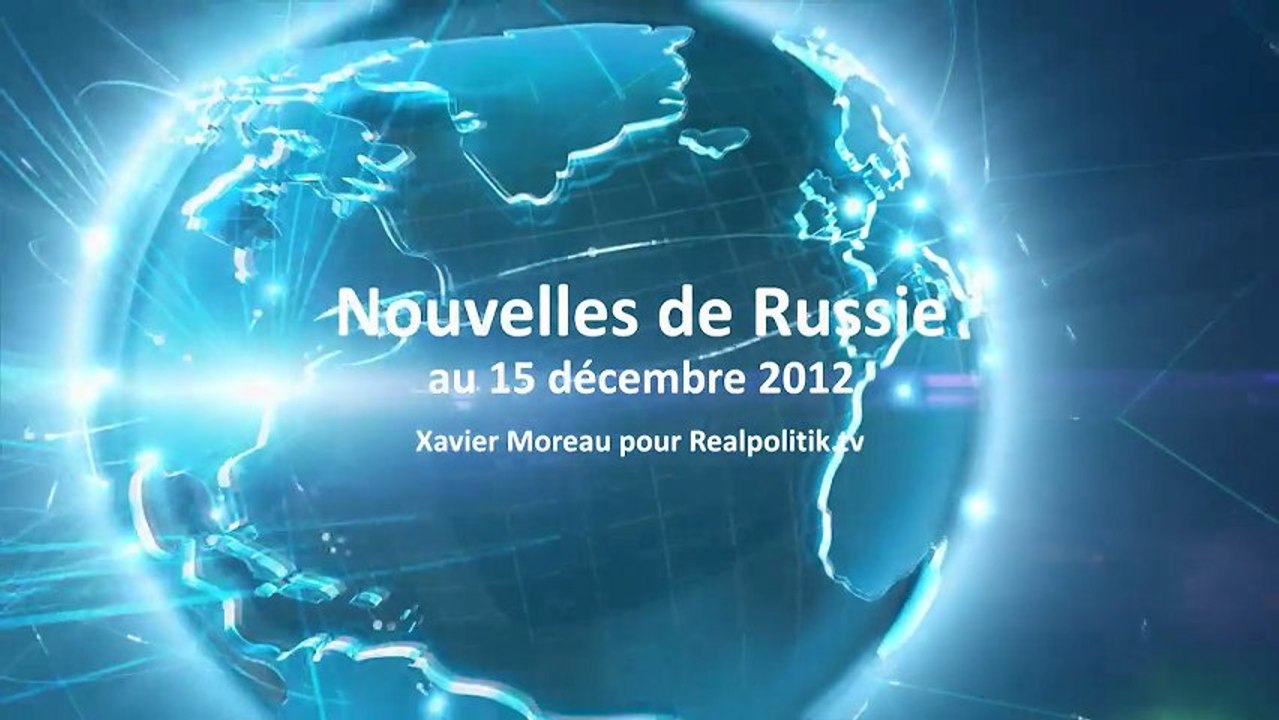 Nouvelles de Russie au 15 décembre 2012