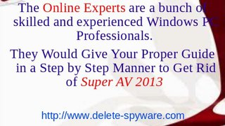 Delete Super AV 2013 - Easy Removal tips For rogue Anti-Spyware
