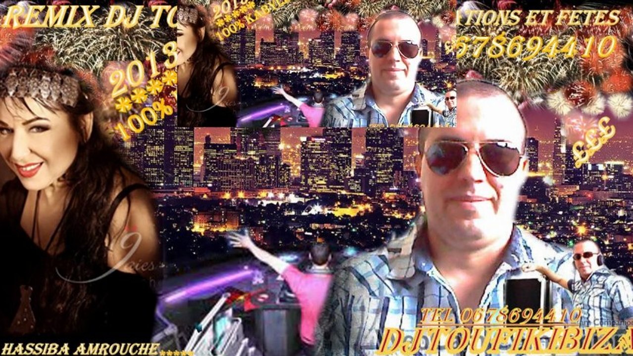 HASSIBA AMROUCHE 2013 REMIX DJ TOUFIK IBIZA TEL 0678694410 CELEBRATIONS ET FETES