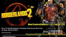 Borderlands 2 Premiere Club Access DLC Free Giveaway
