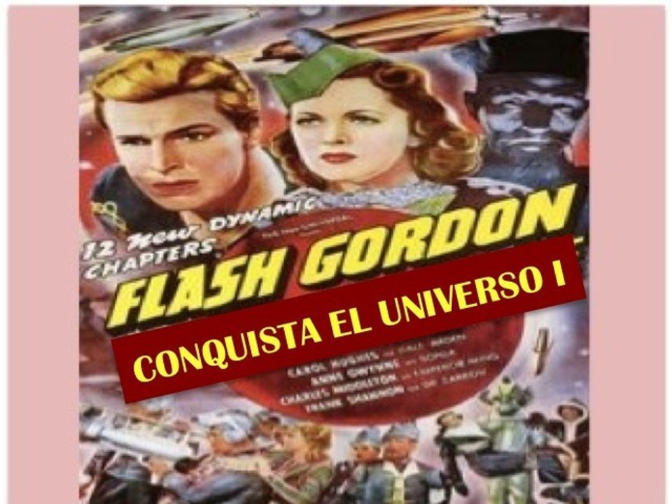 FLASH GORDON CONQUISTA EL UNIVERSO I (1940)