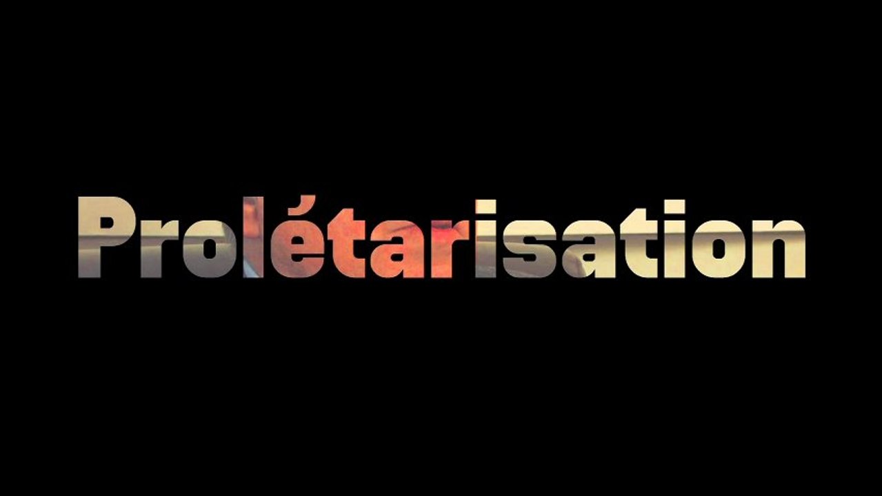 Prolétarisation - Roland Gori