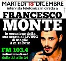 Intervista telefonica a Francesco Monte, nella trasmissione  