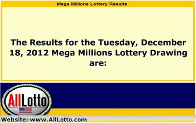 Mega Millions Lottery Drawing Results for December 18, 2012