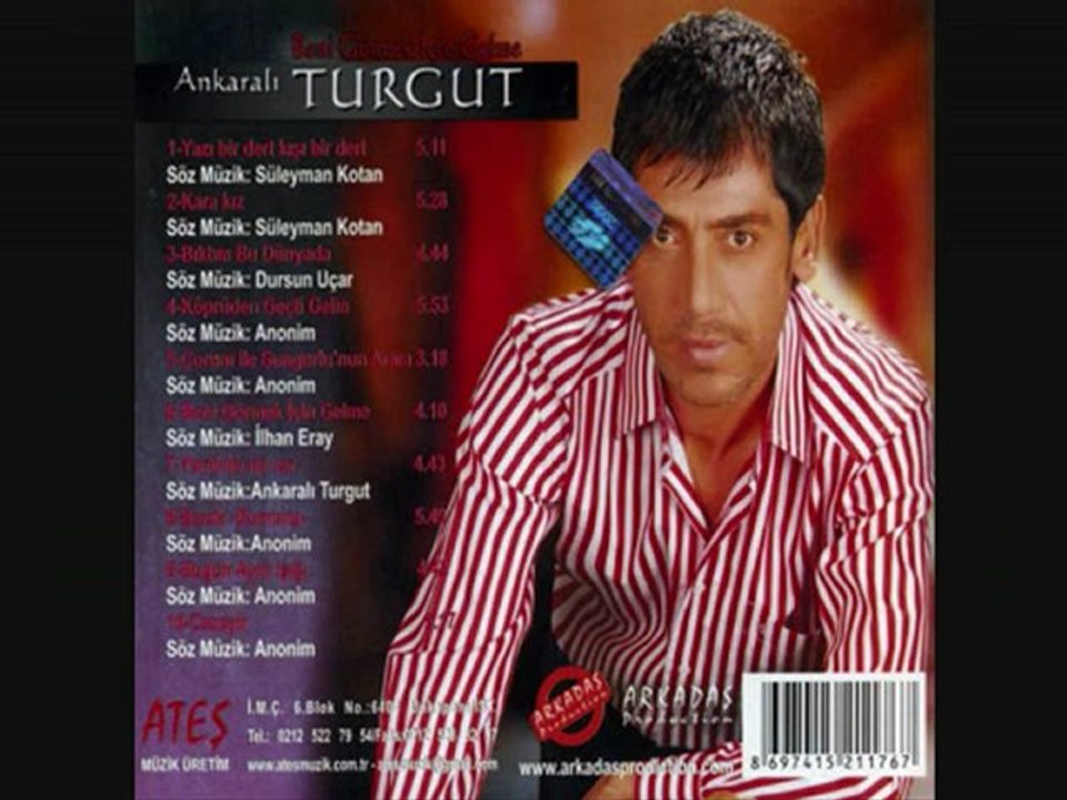 ankarali turgut 2008 beni görmek İçin gelme ful damar