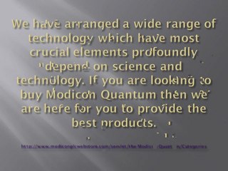 Features and benefits of Modicon Quantum