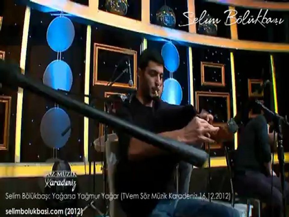 Selim Bölükbaşı-Yağarsa Yağmur Yağar