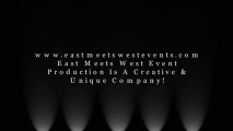 East Meets West Event Production Company. Creative & Unique Events Company.
