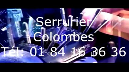 Serrurier Colombes Tél   01 84 16 36 36