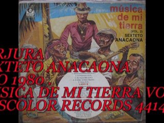 PERJURA SEXTETO ANACAONA 1980 MUSICA DE MI TIERRA VOL 2 DISCOLOR RECORDS 4414