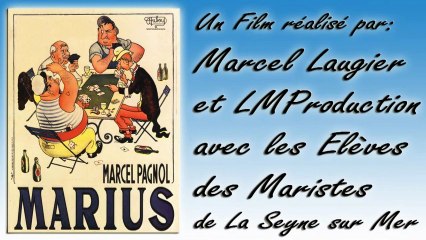 Marius - par les Elèves aux Maristes - Réalisation Marcel Laugier