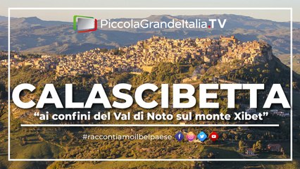 Calascibetta - Piccola Grande Italia