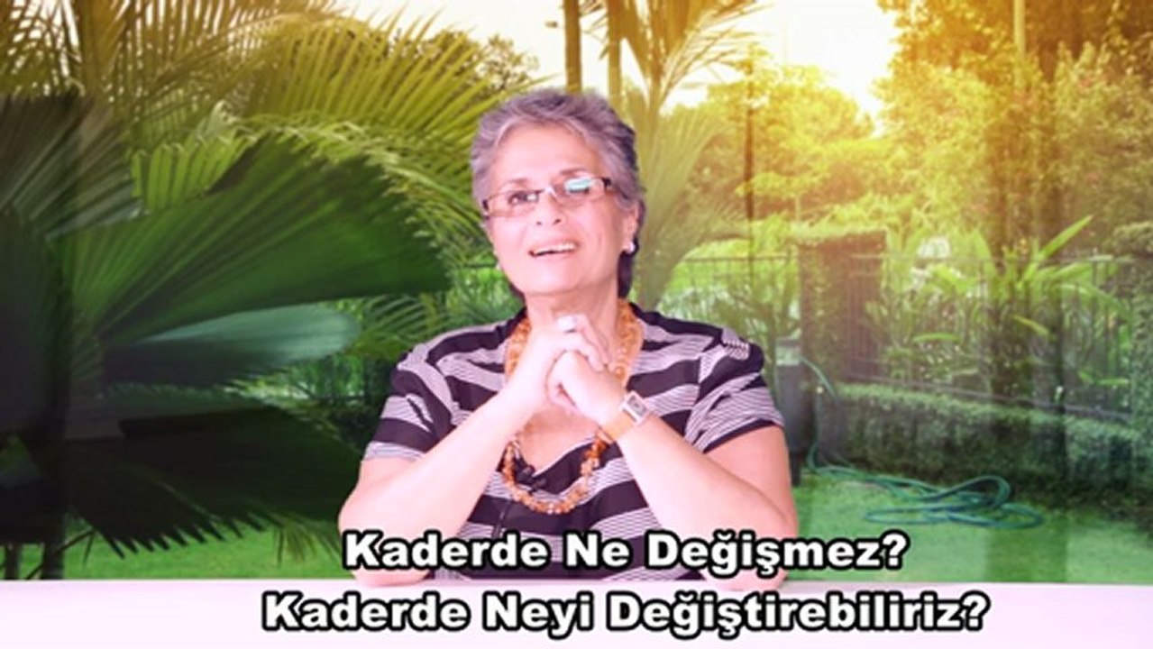 Kaderimizi Değiştirebilir miyiz?