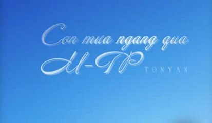 Cơn mưa ngang qua - MTP