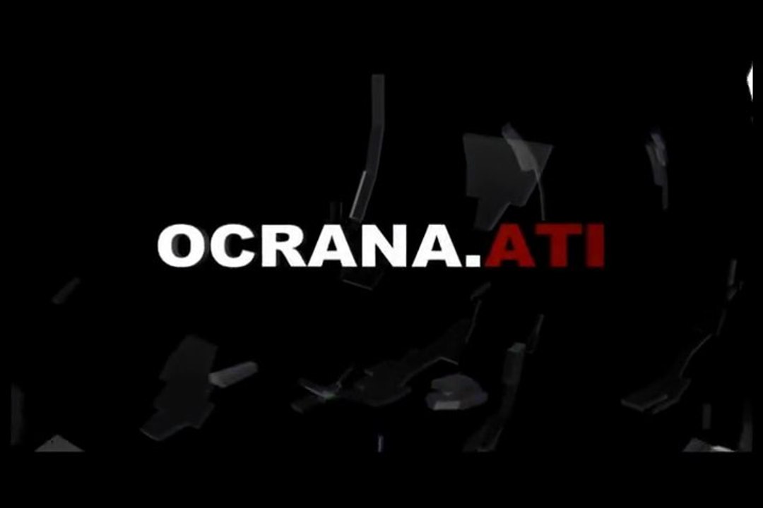 OCRANA.ATI - The Movie