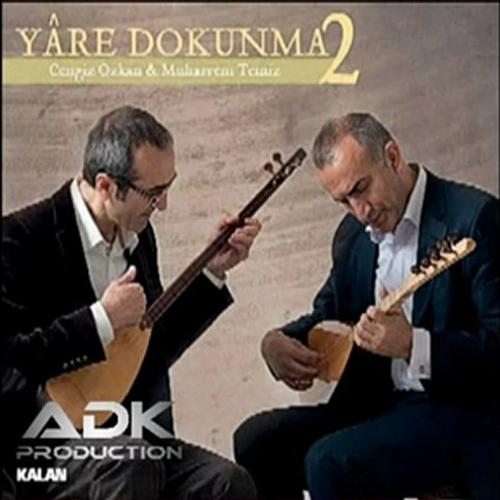 2012 (Yare Dokunma 2) Gül Ki Güller Açsın - Cengiz Özkan - Muharrem Temiz