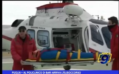 Puglia | Al Policlinico di Bari arriva l'elisoccorso
