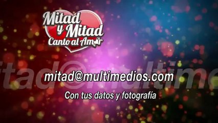Mitad y Mitad Canto Al Amor con Fabio Melanitto