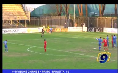 Prato - Barletta 1-0  | 1^ Divisione Girone B
