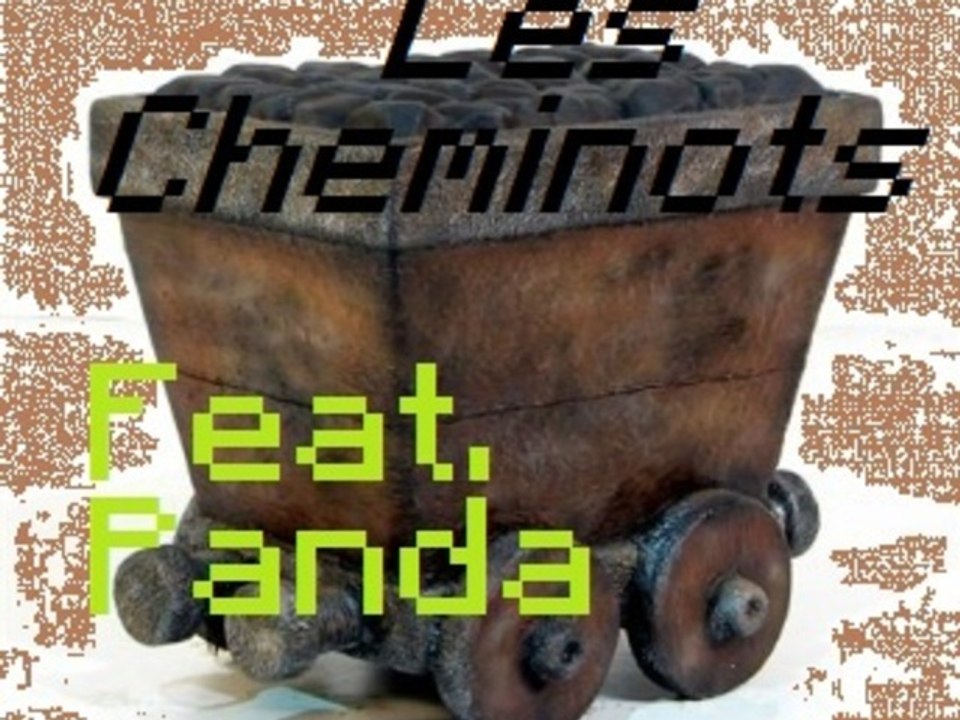 Les Cheminots Episode 2 Feat. Panda
