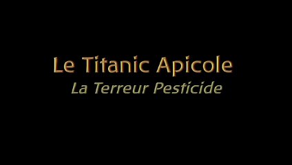 Le Titanic Apicole - La Terreur Pesticide 1/2 (Tome1) par Ananda Guillet et Dominique Guillet