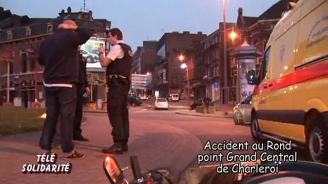 Accident au rond point grand Central de Charleroi par Ledoux paradis Télé Solidarité