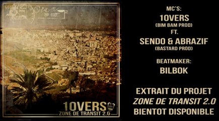 10VERS ft SENDO  ABRAZIF  COULEUR (Zone de Transit 20)