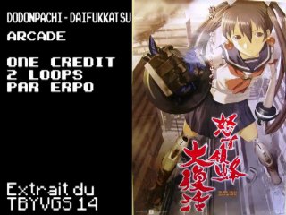 TBYVGS Lite - 14 - DoDonPachi DaiFukkatsu (Arcade) with Back