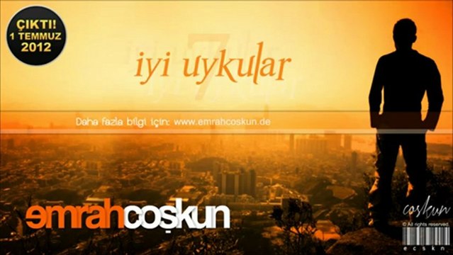 Emrah Coşkun İyi Uykular Yeni Şarkı 2012