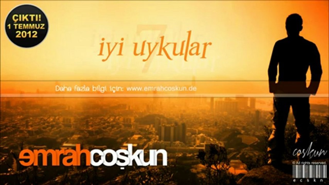 Emrah Coşkun  İyi Uykular  Yeni Şarkı 2012