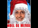 NOEL DE MERDE  et CADEAUX DE MERDE