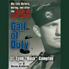 Call of Duty My Life Before, During, and After the Band of Brothers (Unabridged) audiobook sample