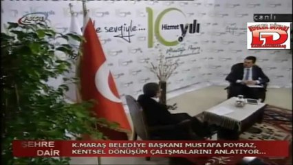 K.Maraş Belediye Başkanı MUSTAFA POYRAZ 24 ARALIK 2012 -AKSU TV  Şehre Dair Programı 2
