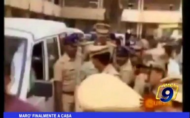 Marò finalmente a casa