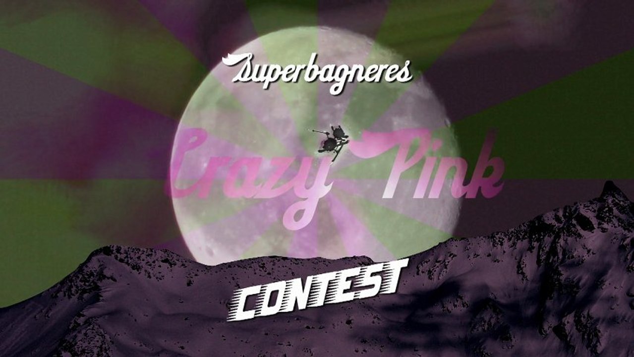 Crazy Pink Contest - Ski & Snowboard Freestyle - Superbagnères le 3 & 4 janvier 2013