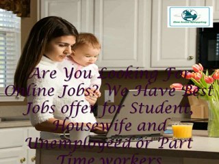 Jobs for students and housewife