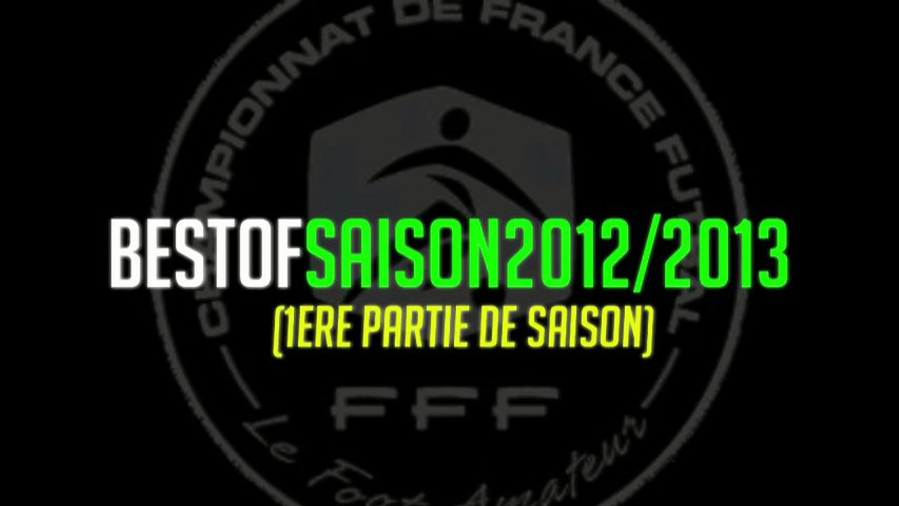 THE BEST OF Cannes Bocca Futsal (2012/2013) - 1ere Partie de saison