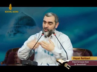29-Nasıl Sevmem Seni Ya Resulallah - Nureddin Yıldız - Hayat Rehberi