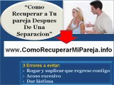 Como recuperar a tu pareja despues de una separacion