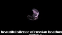 Beautiful Silence Of Russian Beatbox